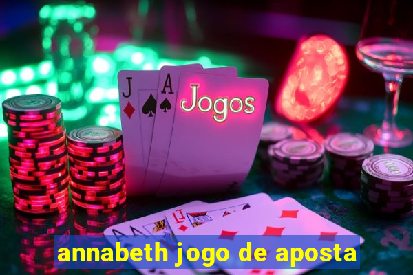 annabeth jogo de aposta